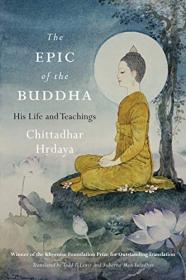 The Epic of the Buddha- His Life and Teachings