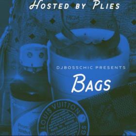 VA-DJ Boss Chic - Bags (Hosted By Plies)-2020 (MelissaPerry)
