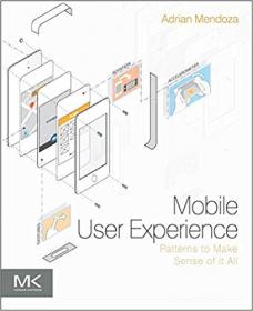 Mobile User Experience- Patterns to Make Sense of it All (EPUB)