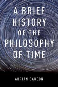 A Brief History of the Philosophy of Time [True EPUB]