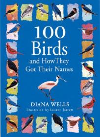 100 Birds and How They Got Their Names [EPUB]