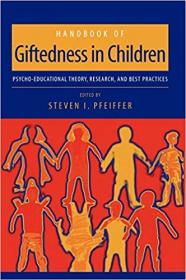 Handbook of Giftedness in Children- Psychoeducational Theory, Research, and Best Practices