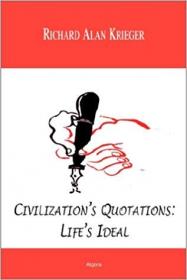 Civilization's Quotations- Life's Ideal