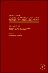 Molecular Biology of Cancer- Translation to the Clinic, Volume 95
