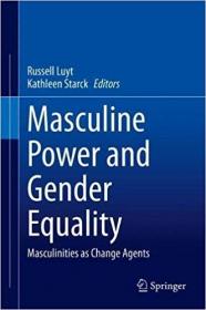 Masculine Power and Gender Equality- Masculinities as Change Agents