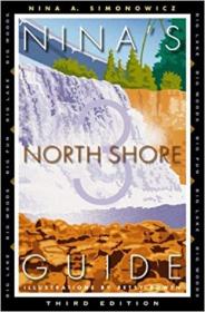 Nina's North Shore Guide- Big Lake, Big Woods, Big Fun
