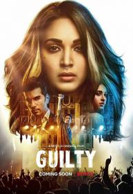 Guilty (2020)[1080p HD AVC [Hindi + Eng] - DD 5.1 - x264 - 2.5GB - ESubs]