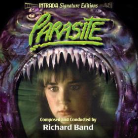 Richard Band - Parasite (Original Motion Picture Soundtrack) (2008)