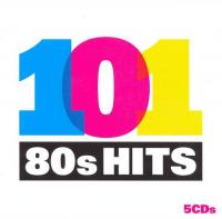 VA - 101 80's Hits [5CD] (2007) [MP3]