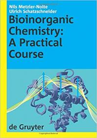Bioinorganic Chemistry- A Practical Course