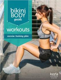 Bikini Body Guide 1 0- Workouts - Exercise Traning Plan