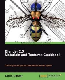 Blender 2 5 Materials and Textures Cookbook by Colin Litster