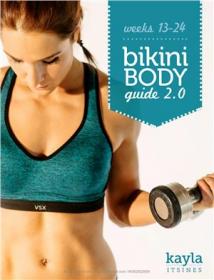 Bikini Body Guide 2 0- Workouts - Exercise Traning Plan (Weeks 13-24)