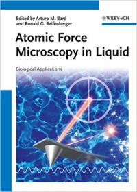 Atomic Force Microscopy in Liquid- Biological Applications