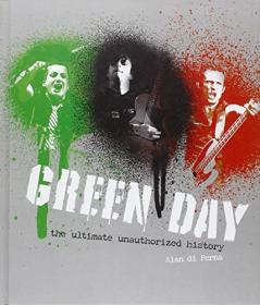 Green Day- The Ultimate Unauthorized History