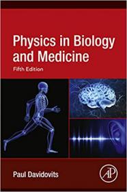 Physics in Biology and Medicine, 5th Edition
