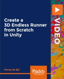 Packt - Create a 3D Endless Runner from Scratch in Unity