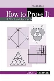 How to Prove It - A Structured Approach, 3rd Edition
