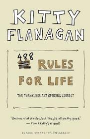 Kitty Flanagan's 488 Rules for Life - The thankless art of being correct