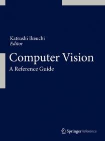 Computer Vision- A Reference Guide