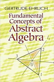 Fundamental Concepts of Abstract Algebra (Dover Books on Mathematics)