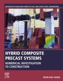 Hybrid Composite Precast Systems- Numerical Investigation to Construction