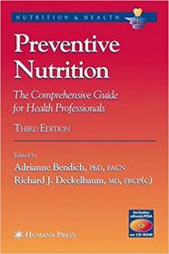 Preventive Nutrition- The Comprehensive Guide for Health Professionals Ed 3