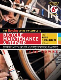 The Bicycling Guide to Complete Bicycle Maintenance & Repair- For Road & Mountain Bikes [PDF]