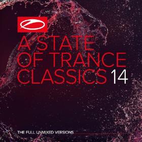 A State Of Trance Classics Vol  14 (The Full Unmixed Versions) (Vyze)