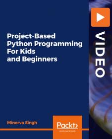 [FreeCoursesOnline.Me] PacktPub - Project-Based Python Programming For Kids and Beginners [Video]