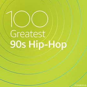 VA - 100 Greatest 90's Hip-Hop (2020) Mp3 320kbps [PMEDIA] ⭐️