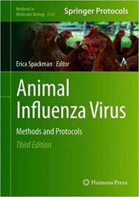 Animal Influenza Virus- Methods and Protocols (Methods in Molecular Biology Ed 3