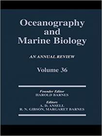 Oceanography And Marine Biology- An Annual Review- Volume 36