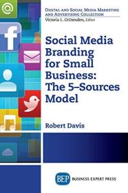 Social Media Branding for Small Business- The 5-Sources Model