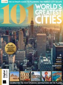 101 World's Greatest Cities - First Edition 2019