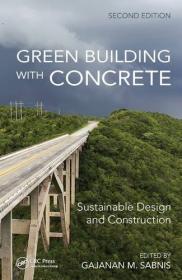 Green Building with Concrete- Sustainable Design and Construction, Second Edition