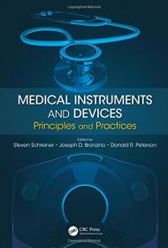 Medical Instruments and Devices- Principles and Practices
