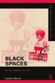 Black Spaces- African Diaspora in Italy