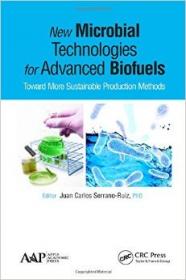 New Microbial Technologies for Advanced Biofuels- Toward More Sustainable Production Methods