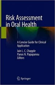 Risk Assessment in Oral Health- A CoNCISe Guide for Clinical Application