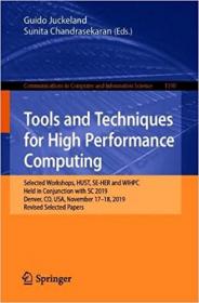Tools and Techniques for High Performance Computing- Selected Workshops, HUST, SE-HER and WIHPC, Held in Conjunction wit