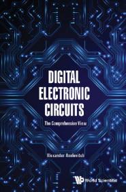 Digital Electronic Circuits- The Comprehensive View