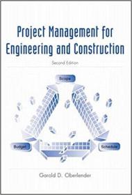 Project Management for Engineering and Construction Ed 2