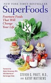 SuperFoods Rx- Fourteen Foods That Will Change Your Life (EPUB)