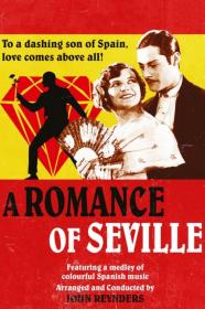 The Romance Of Seville (1929) [1080p] [BluRay] <span style=color:#39a8bb>[YTS]</span>