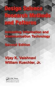 Design Science Research Methods and Patterns- Innovating Information and Communication Technology, 2nd Edition