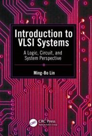 Introduction to VLSI Systems- A Logic, Circuit, and System Perspective