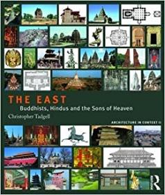 The East- Buddhists, Hindus and the Sons of Heaven