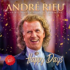 Andre Rieu - Happy Days 2019-MP3