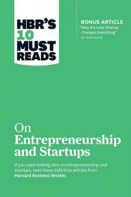 HBRs 10 Must Reads On Entrepreneurship And Startups